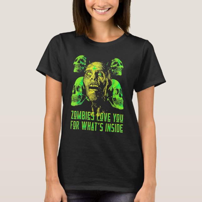 Camiseta Zombies Te Ama Por Que Gráfico De Dentro (Frente)