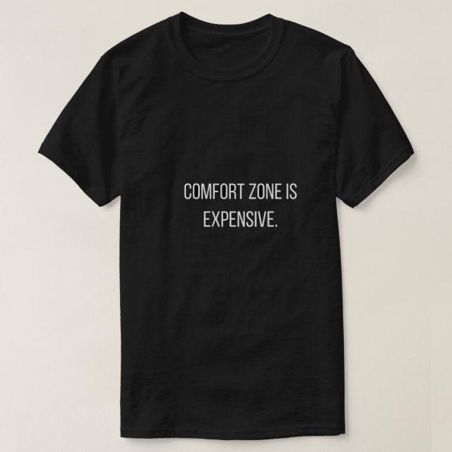 Camiseta Zona de Conforto é Cara (Frente do Design)