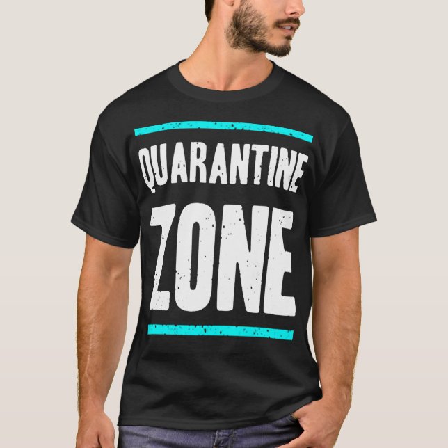 Camiseta Zona de quarentena (Frente)