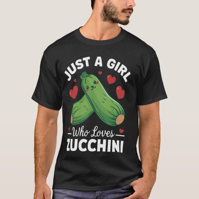 Camiseta Zucchini Lover Apenas uma garota que ama Zucchini (Frente)