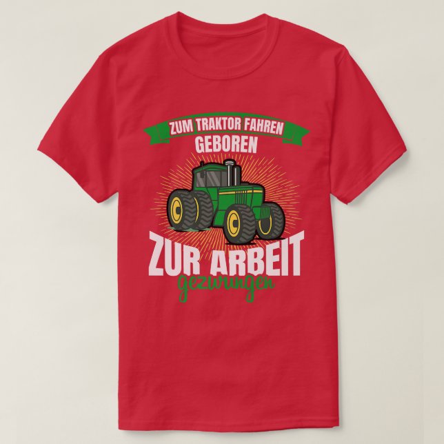 Camiseta Zum Traktor fahren geboren zur arbeit gezwungen Fa (Frente do Design)
