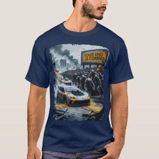 Camiseta Zumbi e carro rápido Seu fim está chegando pós ret
