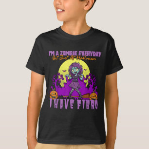 Camiseta Zumbi Todos os Dias Não é Halloween Tenho Fibro