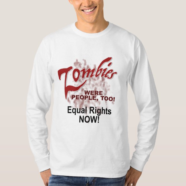 Camiseta zumbis também eram pessoas! (Frente)