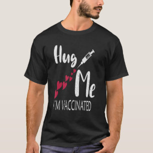 Camisetas Abrace Me Estou Vacinado Para Anunciar E