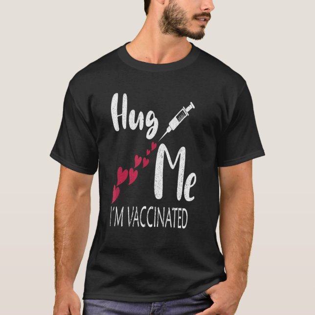 Camisetas Abrace Me Estou Vacinado Para Anunciar E (Frente)