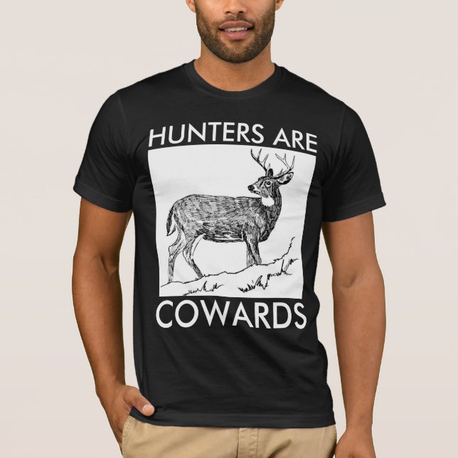 CAMISETAS ANTI CAÇA, CAÇADORES SÃO COVARDES (Frente)