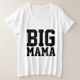 Camisetas BBW para Mamãe, BIG MAMA