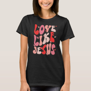 Camisetas Cristãs Retro Groovy Amor Como Jesus