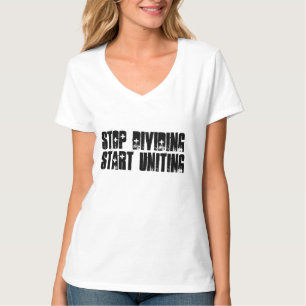 CAMISETAS DA UNIDADE PARE DE DIVIDIR COMECE A UNIR