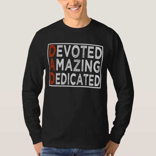 Camisetas dias de os pais Dedicadas E Incríveis E  (Frente)