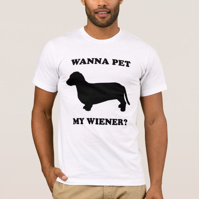 CAMISETAS do CÃO do WIENER - "queira pet meu (Frente)