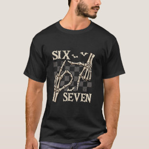 Camisetas engraçadas 67 Meme Esqueleto Mão 6 7 Hal