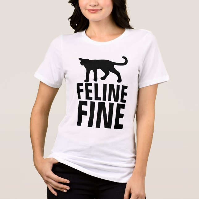 Camisetas engraçadas de gatos, FELINE FINE (Frente)