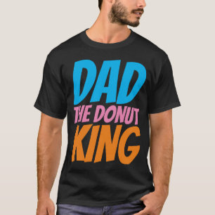 CAMISETAS ENGRAÇADAS DO PAI, REI DO DONUT
