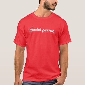 Camisetas engraçadas especiais da pessoa