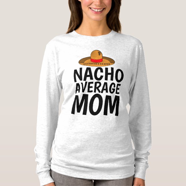 Camisetas engraçadas mexicanas de MÃE NACHO MÉDIA (Frente)
