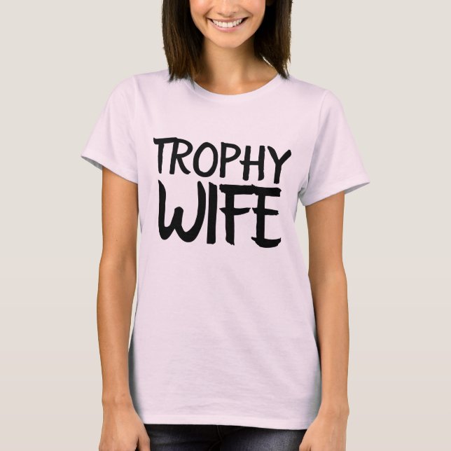 Camisetas engraçadas para mulheres ESPOSA TROFÉU (Frente)