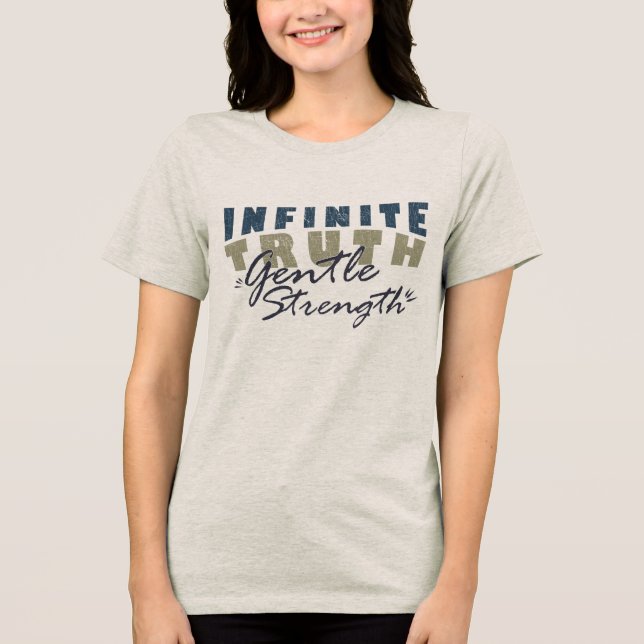 Camisetas femininas Verdade Infinita, Força Suave (Frente)