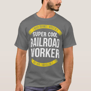 Camisetas Funny Railroad Empregados Aproveitando P