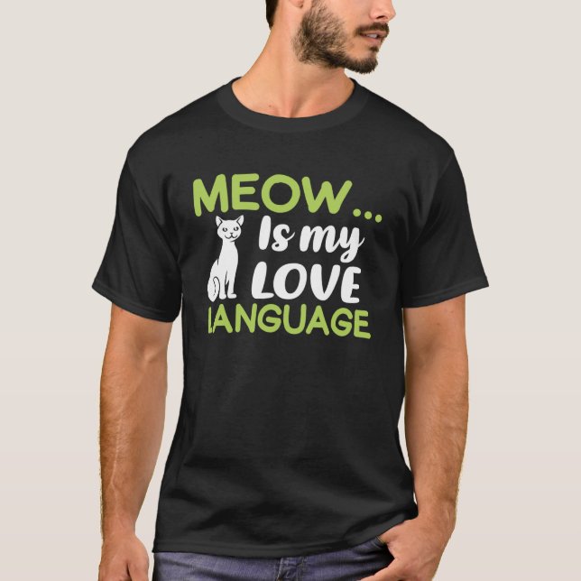 Camisetas Gráficas Cat Meow É Minha Língua De Amor (Frente)