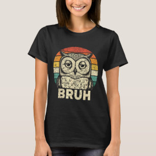 Camisetas Gráficas Divertidas Coruja Bruh Para Men