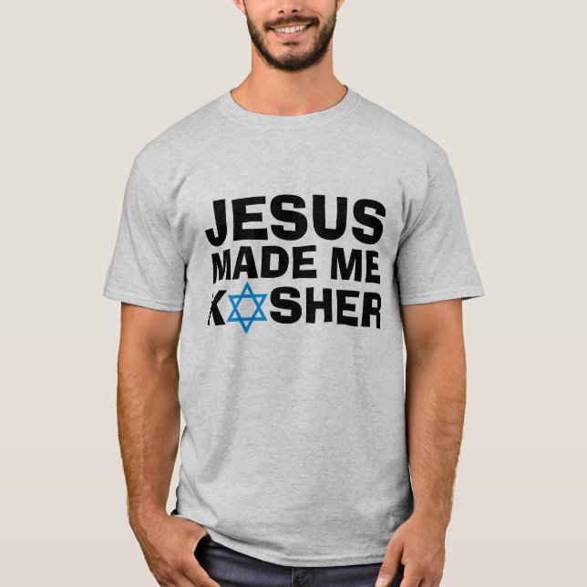 Camisetas judaicas messiânicas, JESUS me fez KOSHE (Frente)