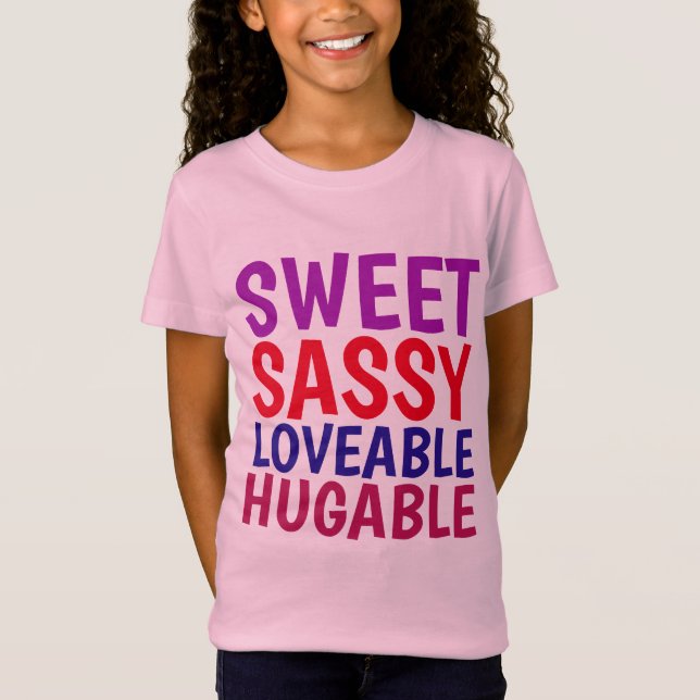 Camisetas para MENINAS, DOCE ATREVIDA ABRAÇÁVEL (Frente)