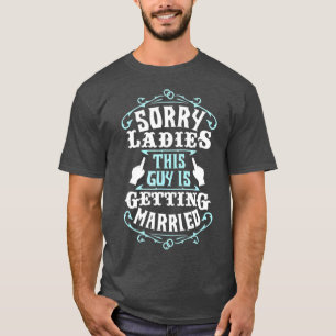 Camisetas para Noivo engraçado  Este cara vai se