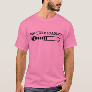 Camisetas Piada pai | Piada Engraçado Carregando V