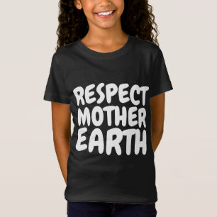 Camisetas RESPEITE A MÃE TERRA