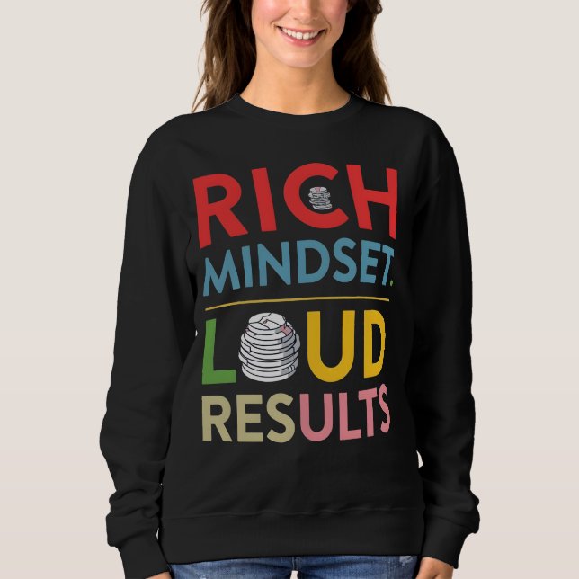 Camisola de Moletom Rich Mindset Loud Results (Frente)