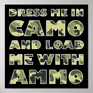 Camo e Ammo Funny Hunting Poster