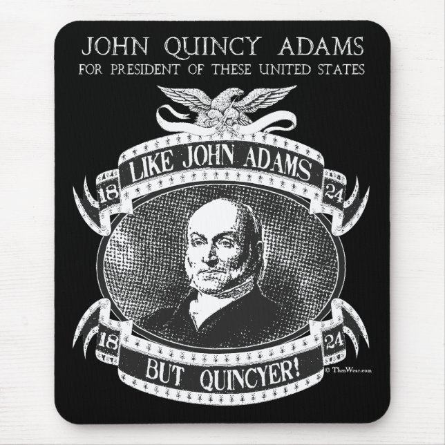 Campanha Mousepad de John Quincy Adams 1824 (Frente)