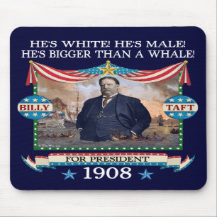 Campanha Mousepad de William Howard Taft 1908