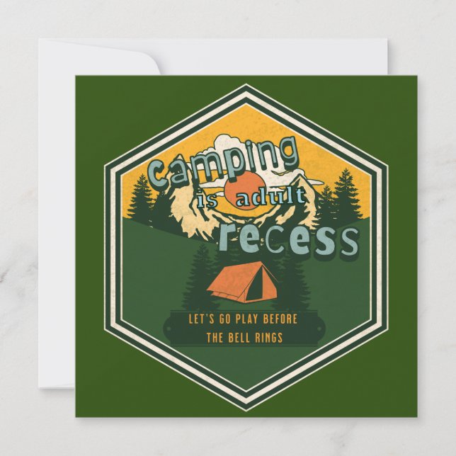 Camping é Adulto Recess, Vamos Go Play (Frente)