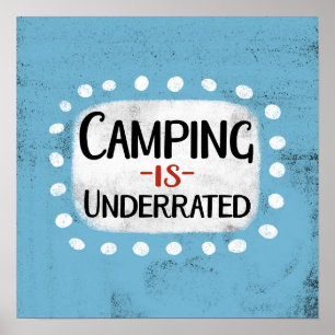 Camping é arte subestimada de Poster Wall Art