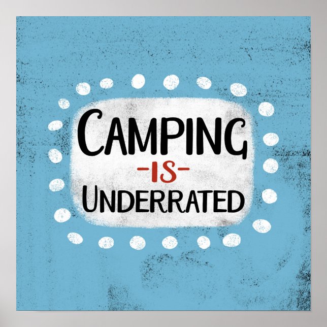 Camping é arte subestimada de Poster Wall Art (Frente)