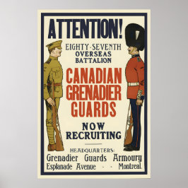 Canadian Grenadier Guards WWI Recruitment Poster