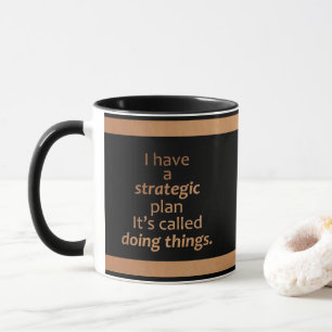 Caneca A Afirmação Tem O Plano Estratégico Motivar O M