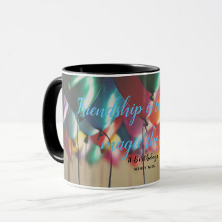Caneca "A amizade é a magia mais verdadeira que existe"