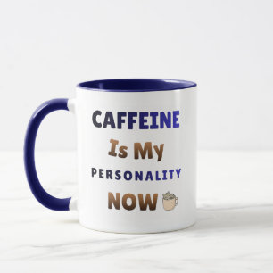 Caneca A Cafeína É Minha Personalidade Caos do Café