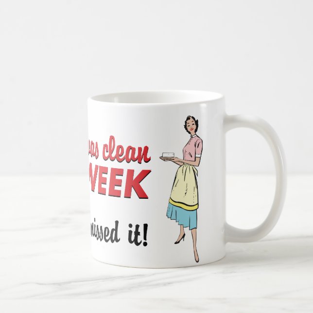 Caneca A Casa Estava Limpa. (Direita)