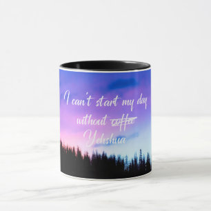 Caneca A citação não pode começar o meu dia sem Yehshua