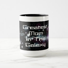 Caneca A Maior Mãe Da Galáxia.