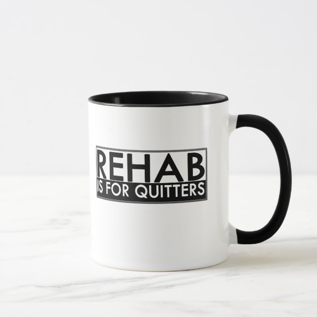 Caneca A reabilitação é para Quitters (Direita)