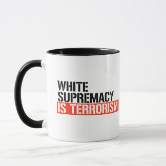 Caneca A supremacia branca é terrorismo