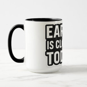 Caneca "A Terra Está Fechada Hoje Design de citação eng