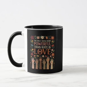 Caneca A Única Coisa Mais Poderosa Do Que Ódio é Amor