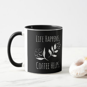 Caneca A vida acontece, ajudas do café
